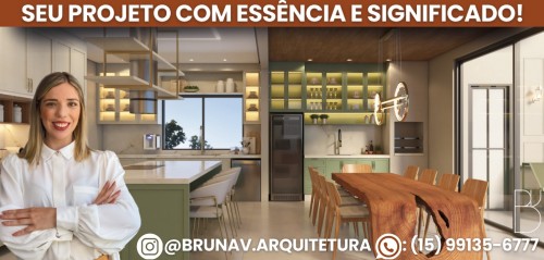 Projetos Arquitetônicos em sorocaba - Bruna V. Arquitetura Ltda