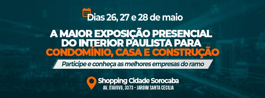 A EXPOCONDOSHOW terá sua primeira edição no Shopping Cidade Sorocaba