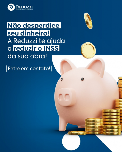 Reduzzi - Redução de INSS de Obra - Galeria